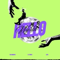 Hello World (feat. St. Tropez) - Single - The Mondays & LiTTiE