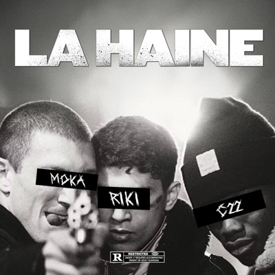 LA HAINE (feat. C 22 & Moka) - Single