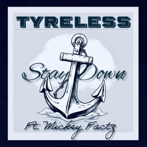 Stay Down (feat. Mickey Factz)