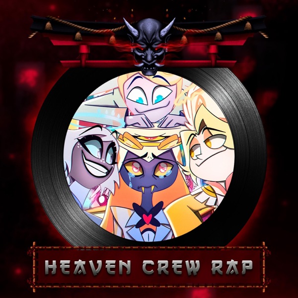 Heaven Crew Rap