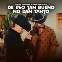 De Eso Tan Bueno No Dan Tanto