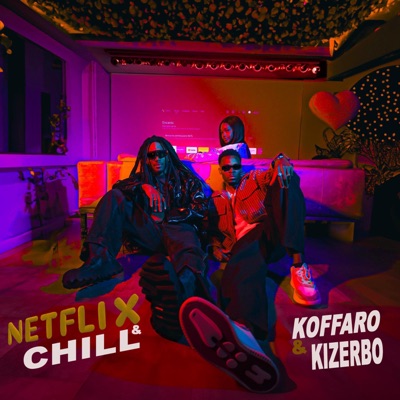 Netflix and chill - Single