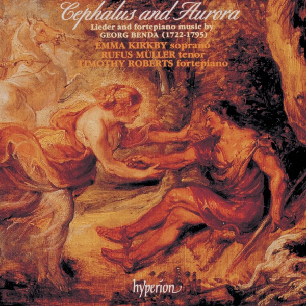 Benda: Cephalus und Aurore – Lieder & Music for Fortepiano
