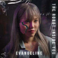 The Robot Inside You - Single - Evangeline