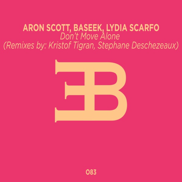 Don't Move Alone (Remixes) - EP