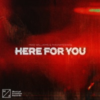 Here For You (Extended Mix) - Single - Mike Williams & Magnificence