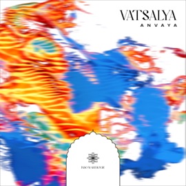 Vatsalya (Extended Mix) Anvaya & Indo Warehouse