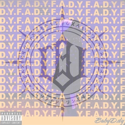 D.Y.F.A (Official Audio) - Single