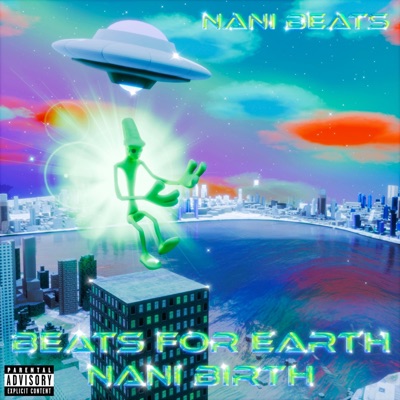 Beats for earth, Nani birth