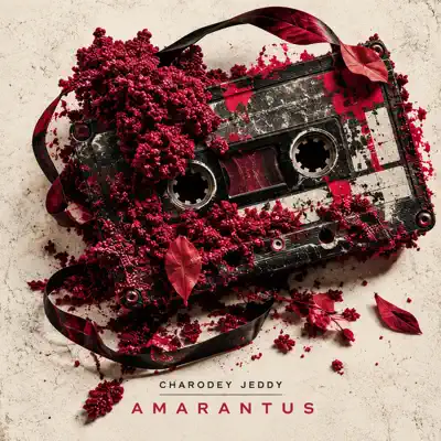 Escucha AMARANTUS - Single de Charodey Jeddy.