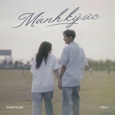 Mảnh Ký Ức (feat. Shartnuss) - Single