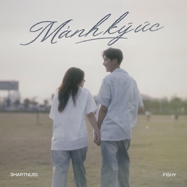 Mảnh Ký Ức (feat. Shartnuss)