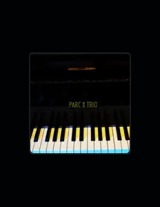 Écoutez Parc X trio, regardez des vidéoclips, lisez la biographie, consultez les dates de tournée et plus encore !