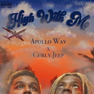 High With Me (feat. Curly Jeep)