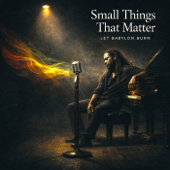 Small Things That Matter