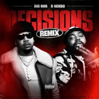 Decisions (Remix) [feat. G Herbo] - Single - Big Ro6