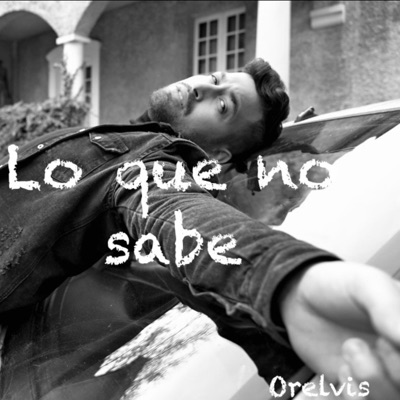 Lo que no sabe - Single