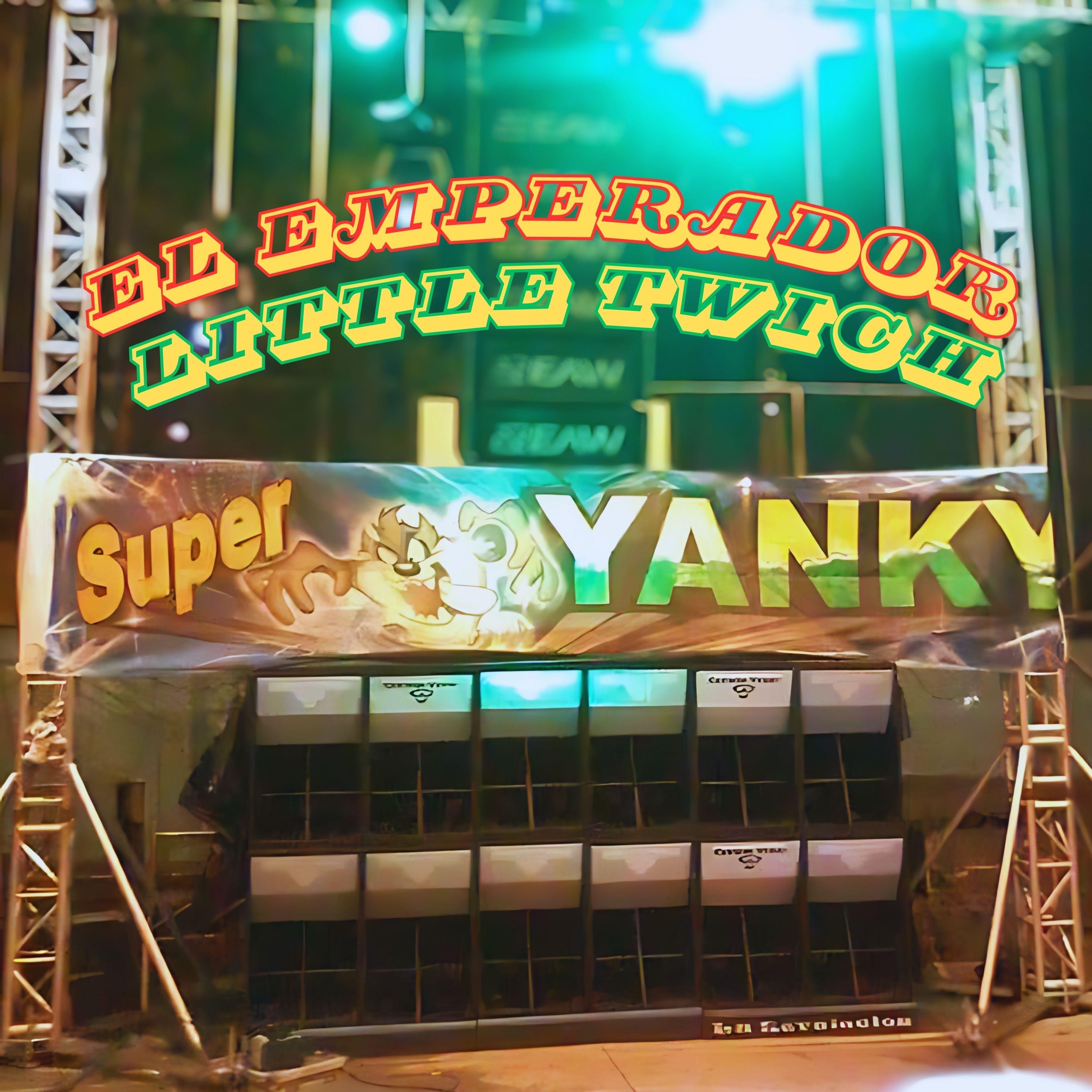 LITTLE TWICH - EL EMPERADOR (DUB PLATE) - Single