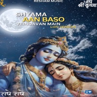 Shyama Aan Baso Vrindavan Main (Lofi) - Single - Hemant Faujdar & Kirti Singh