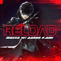 Reload (feat. Aaron KAMI) - Single - Mozxu
