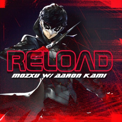 Reload (feat. Aaron KAMI) - Single