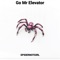 Go Mr Elevator - spidernotgirl lyrics
