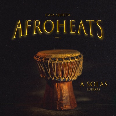 A Solas - Afroheats, Vol. 2 - Single