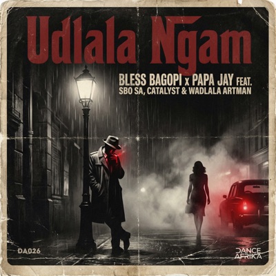 Udlala Ngam (feat. Sbo SA, Catalyst & Wadlala Artman) - Single