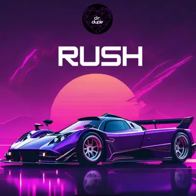 Listen to Rush - Single by Dr.Dupe