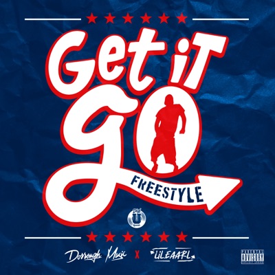 Get It Go Freestyle - Single