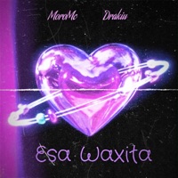 Esa Waxita - Single - Drakiu & Moro Mc
