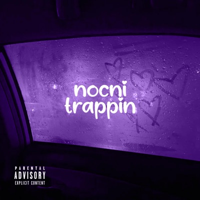 nocni trappin - Single