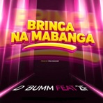 BRINCA NA MABANGA (feat. 2F) - Single