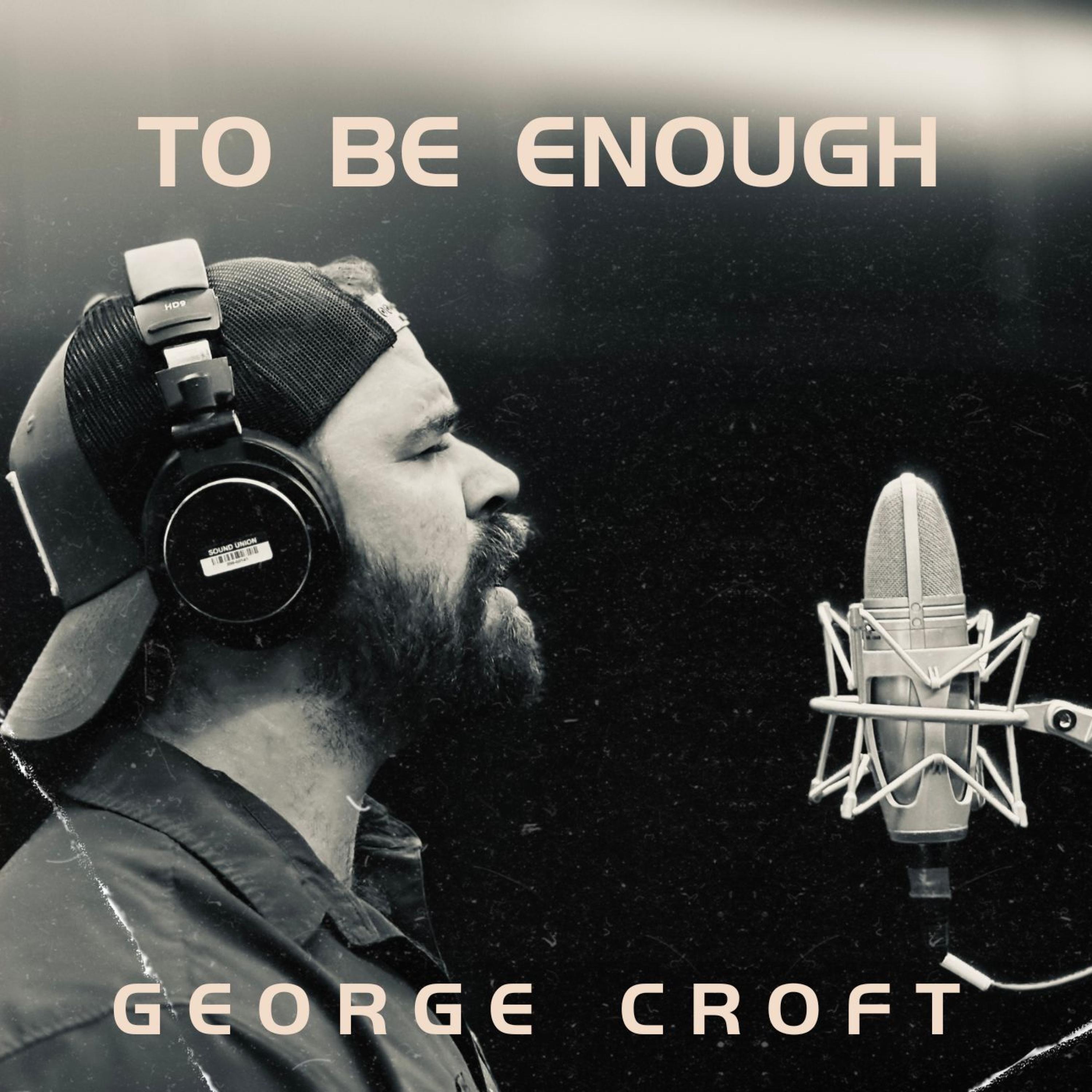 To Be Enough - Single