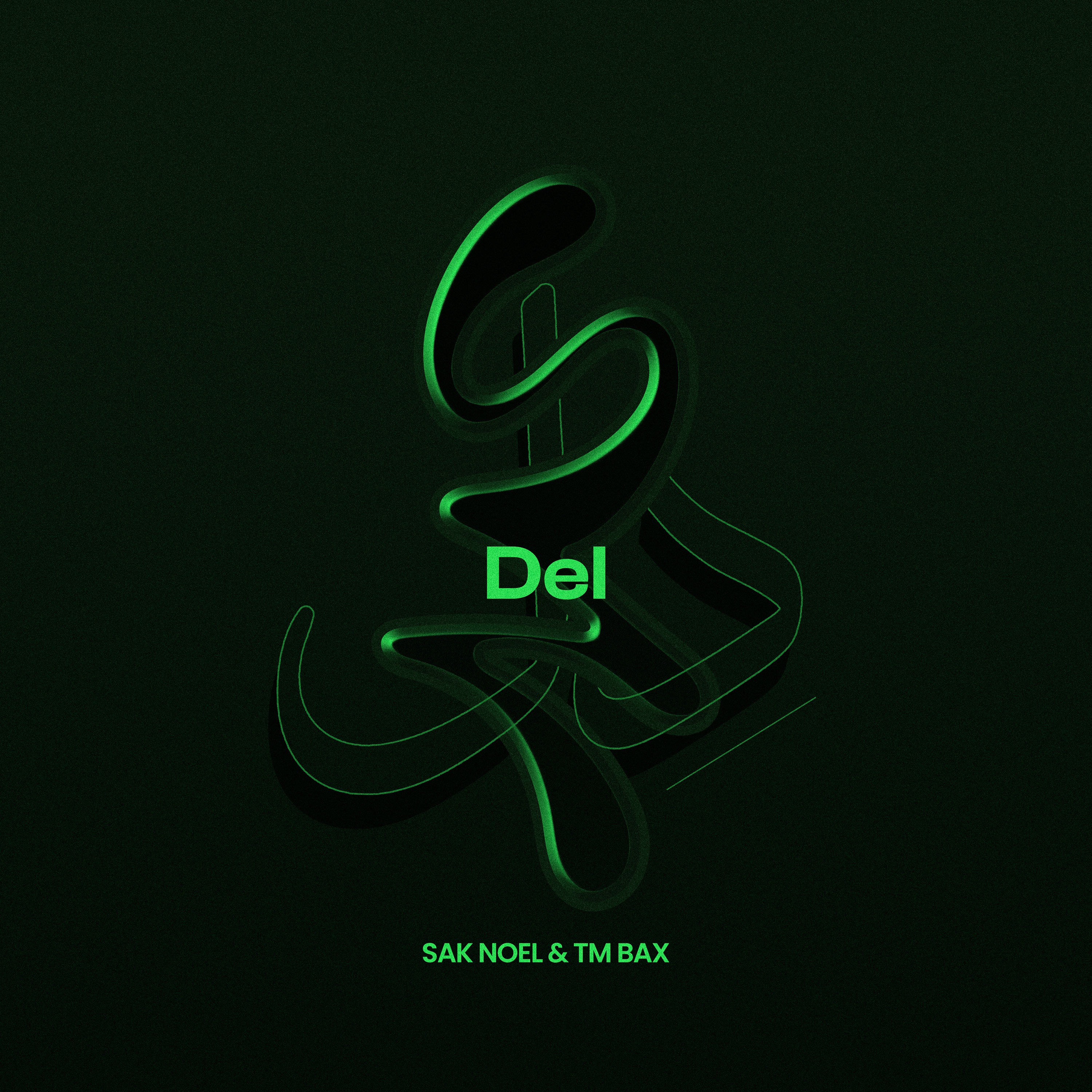 TM Bax & Sak Noel - Del