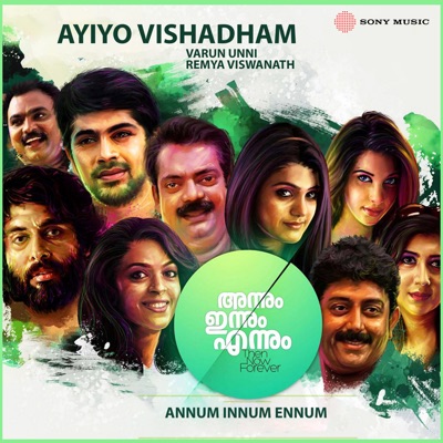 Aiyyo Vishaadham (From "Annum Innum Ennum") - Single