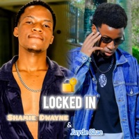 Locked In (feat. Jayde ßlue) - Single - Shamie Dwayne