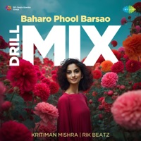 Baharo Phool Barsao (Drill Mix) - Single - Mohd. Rafi, Shankar - Jaikishan & Hasrat Jaipuri