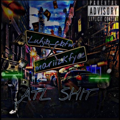 atl shit (feat. Luhjb_cbfw) - Single