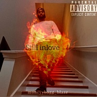 Still inlove - Moneyybagg_blaze