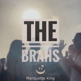 The Brahs Marquette King
