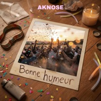 Bonne humeur - Single - Aknose