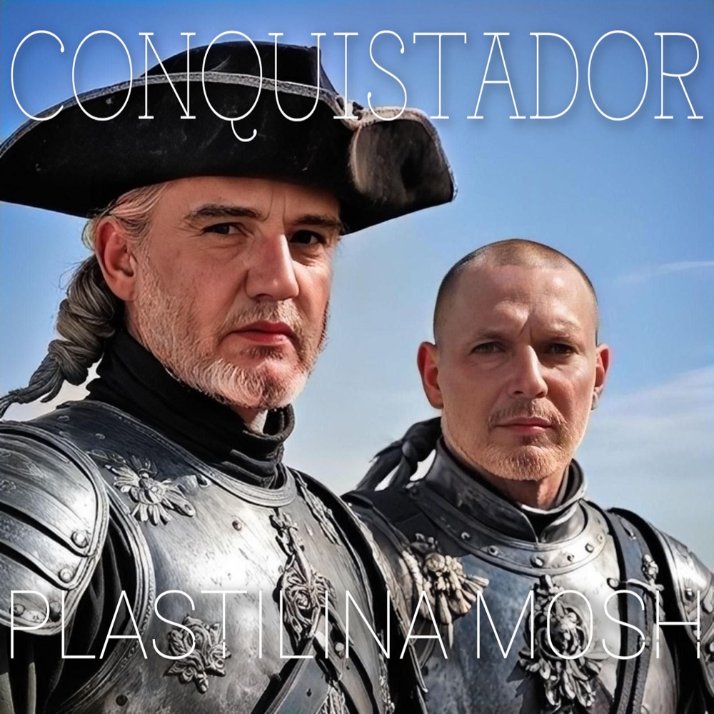 Обложка альбома «Conquistador - Single» — Plastilina Mosh