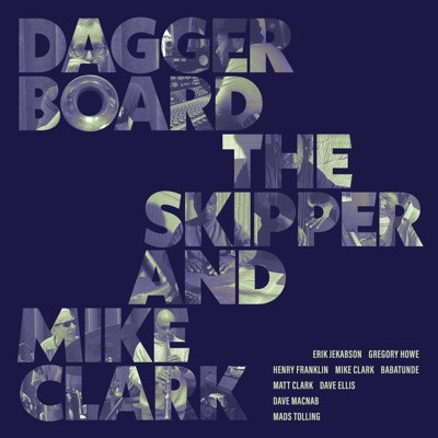 Daggerboard The Skipper and Mike Clark