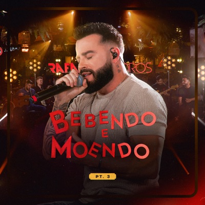 Bebendo e Moendo, Pt.3 (Ao Vivo) - EP