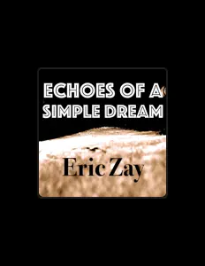 Dengarkan Eric Zay, tonton video musik, baca bio, lihat tanggal tur & lainnya!
