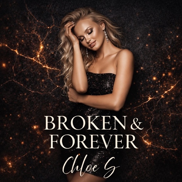 Broken & Forever