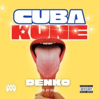 Cuba Kune - Single - Denko & Sacci