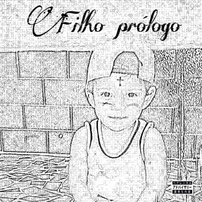 Filho  Prólogo