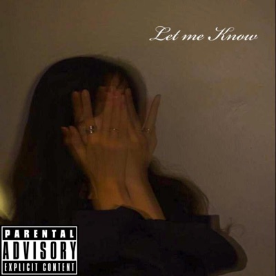 Let Me Know (feat. Organic) - Single